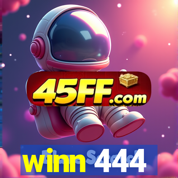 winn 444